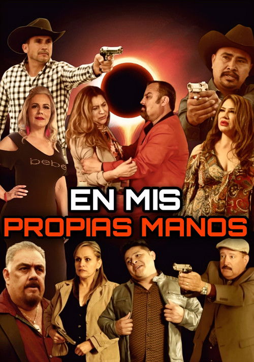 En Mis Propias Manos (2019) poster