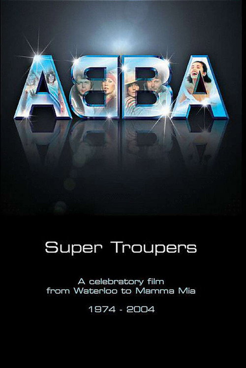 Super Troupers: Thirty Years of ABBA (2004) poster