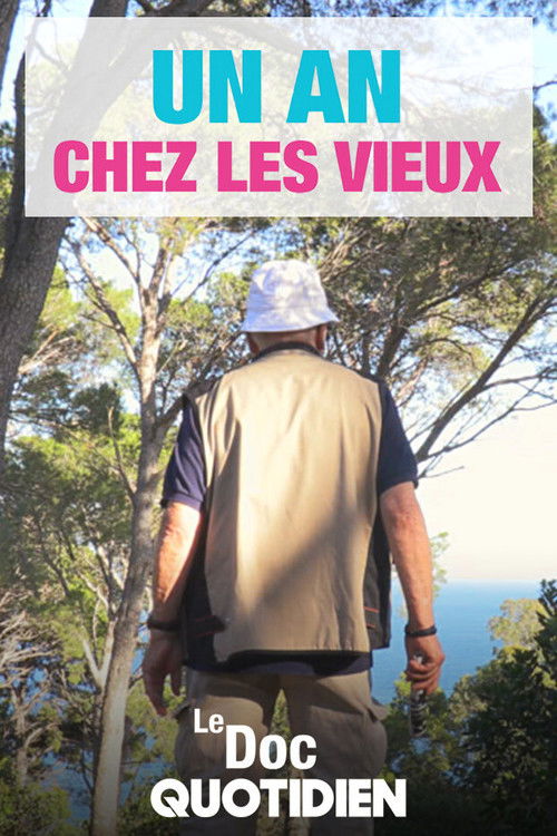 Le doc Quotidien - Un an chez les vieux (2020) poster
