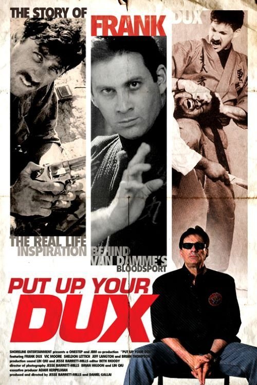 Put Up Your Dux: The True Story of Bloodsport (2012) poster