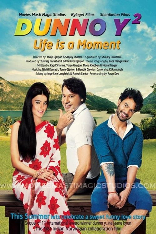 Dunno Y 2... Life Is a Moment (2015) poster