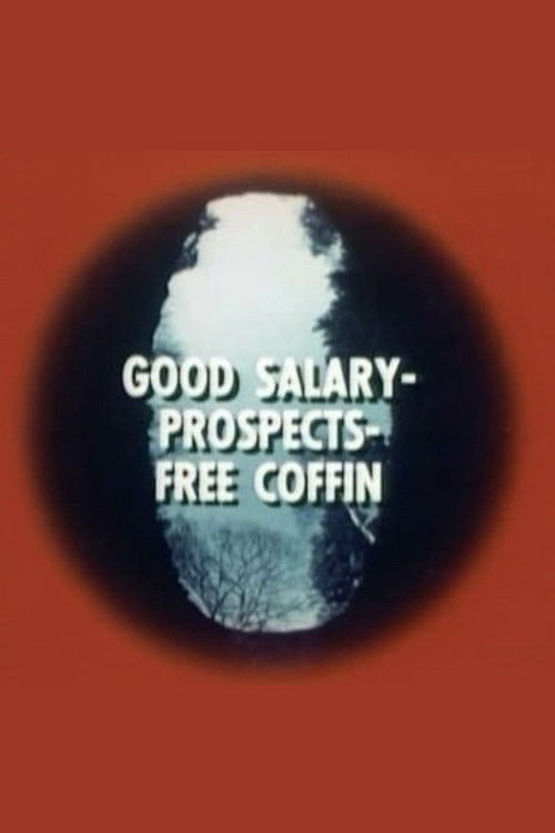 Good Salary, Prospects, Free Coffin (1975) poster