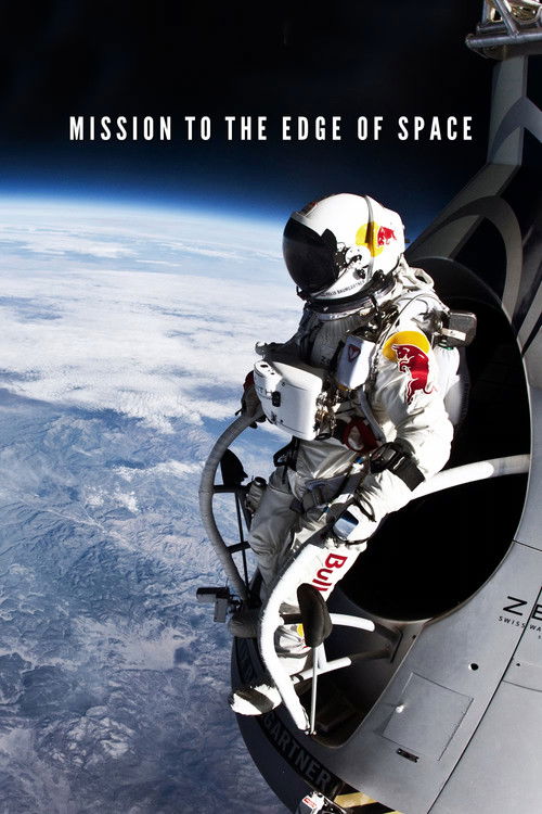 Mission to the Edge of Space (2013) poster