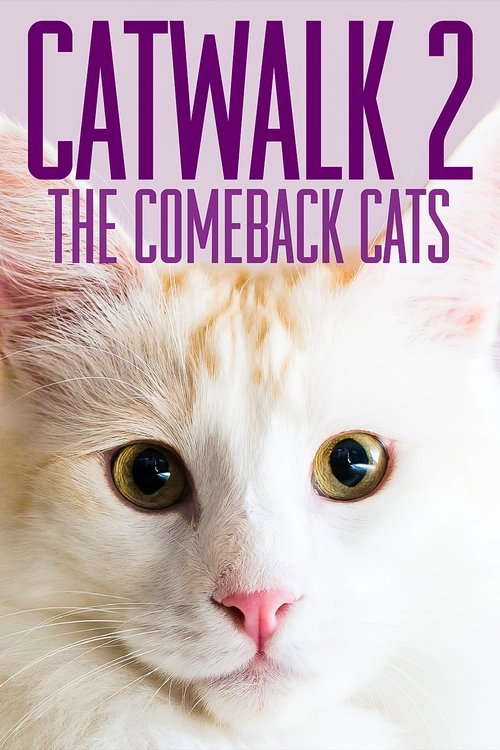 Catwalk 2: The Comeback Cats (2022) poster