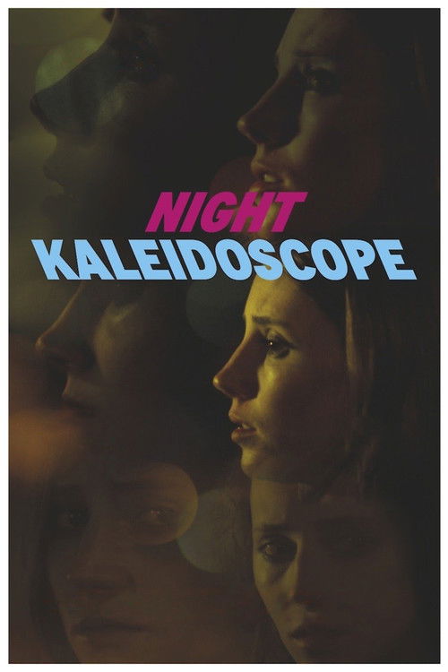 Night Kaleidoscope (2017) poster