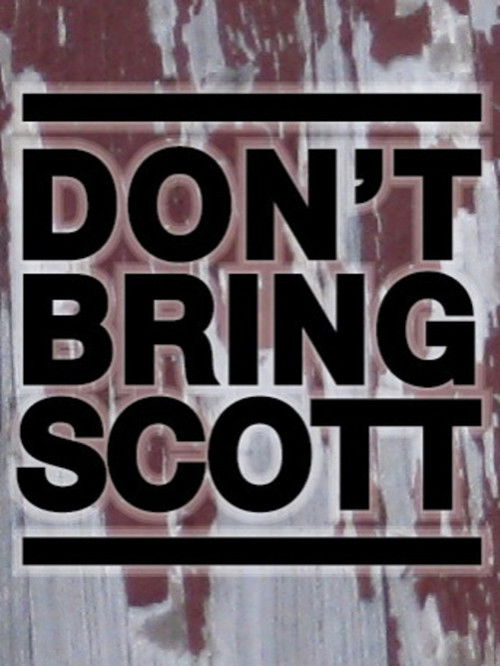 Don't Bring Scott (2010) poster
