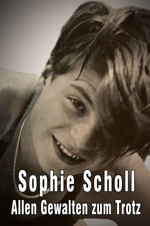 Sophie Scholl - Allen Gewalten zum Trotz (2005) poster