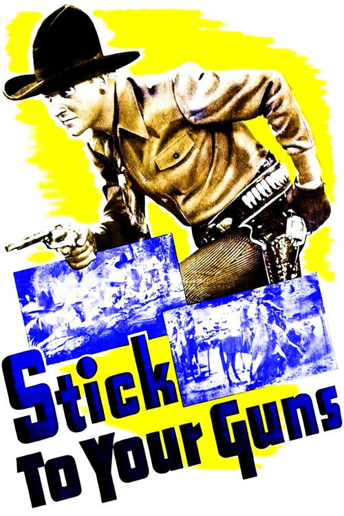 Stick to Your Guns (1941) poster