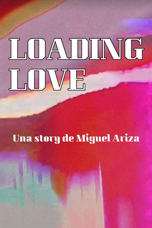LOADING LOVE (2021) poster