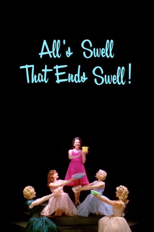All's Swell That Ends Swell! (2006) poster
