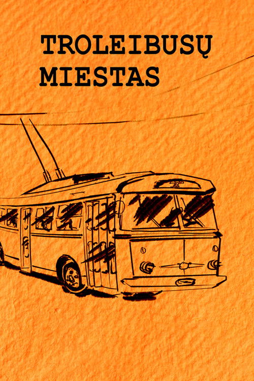 Trolleybus City (2002) poster