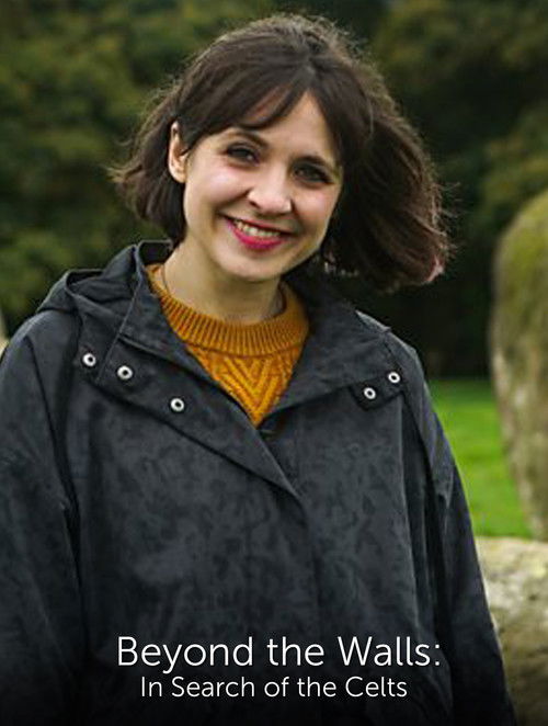 Beyond the Walls: In Search of the Celts (2018) poster