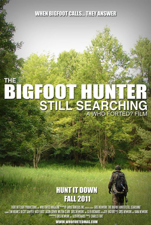 The Bigfoot Hunter: Still Searchin' (2011) poster