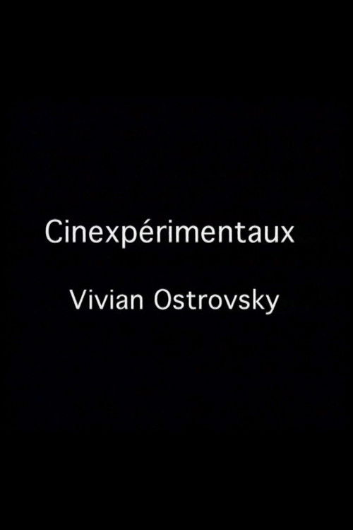 Cinexpérimentaux #3: Vivian Ostrovsky (2001) poster