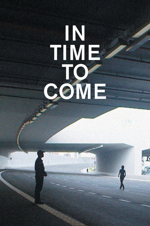 In Time to Come (2017) poster