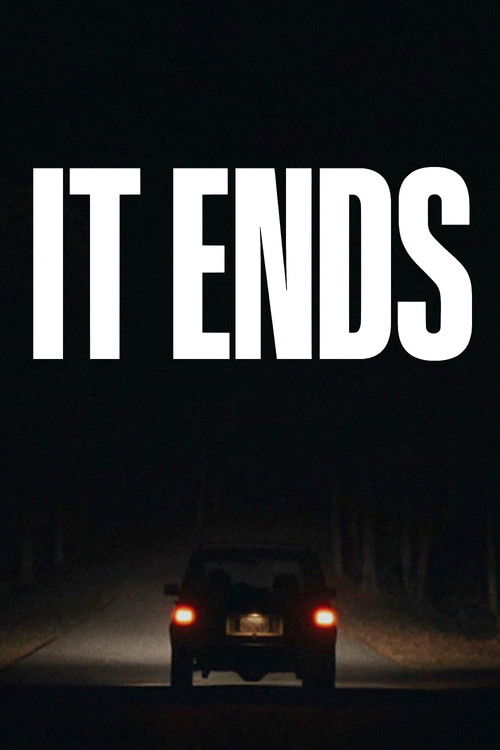 It Ends (2025) poster
