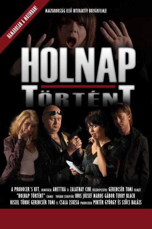 Holnap történt - A nagy bulvárfilm (2009) poster