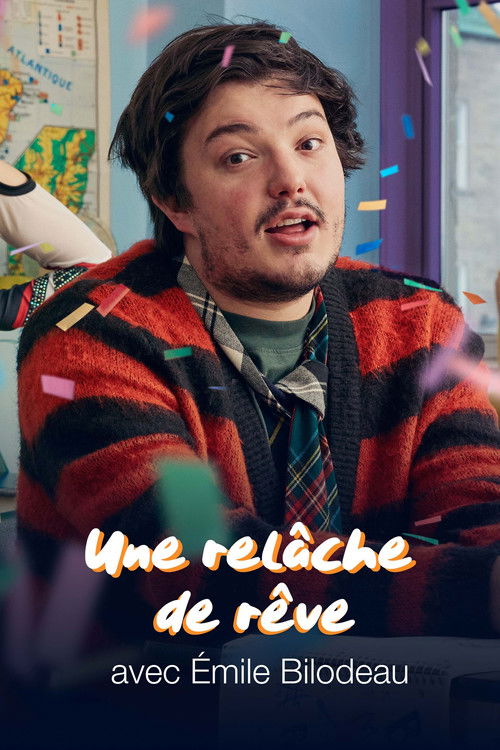 Une relâche de rêve avec Émile Bilodeau (2022) poster