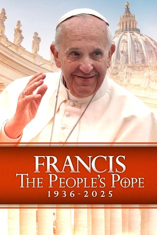 Francis: The People's Pope (2025) poster