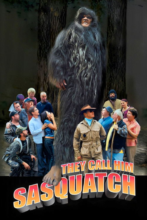 They Call Him Sasquatch (2003) poster