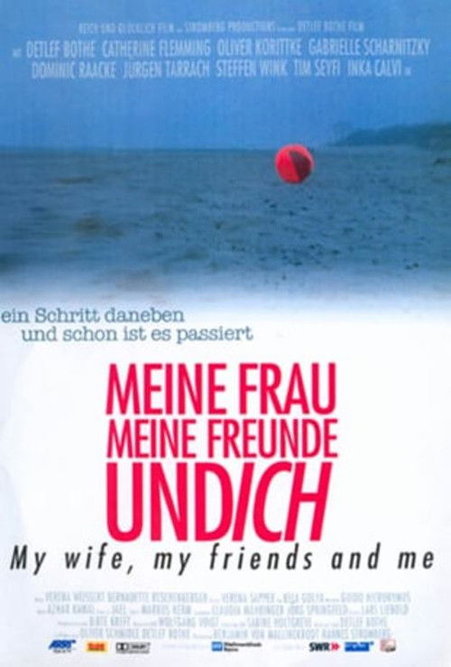 Meine Frau, meine Freunde und ich (2004) poster