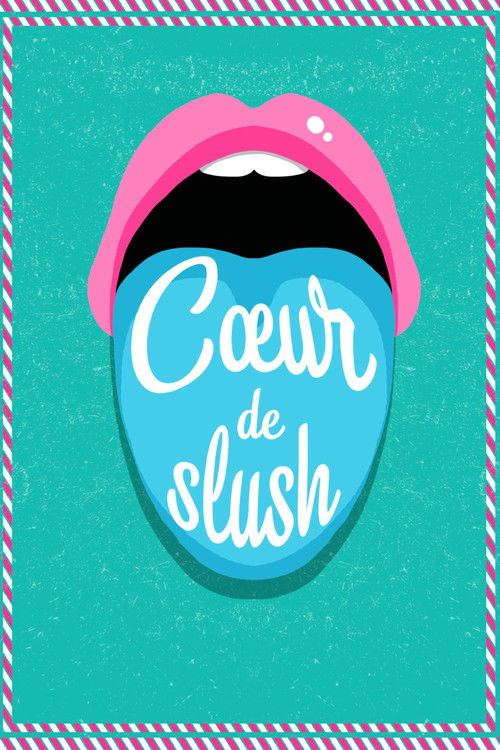 Cœur de slush (2023) poster