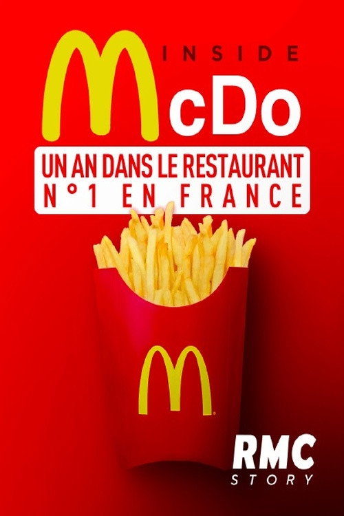 Inside McDo - un an dans le restaurant n°1 en France (2023) poster