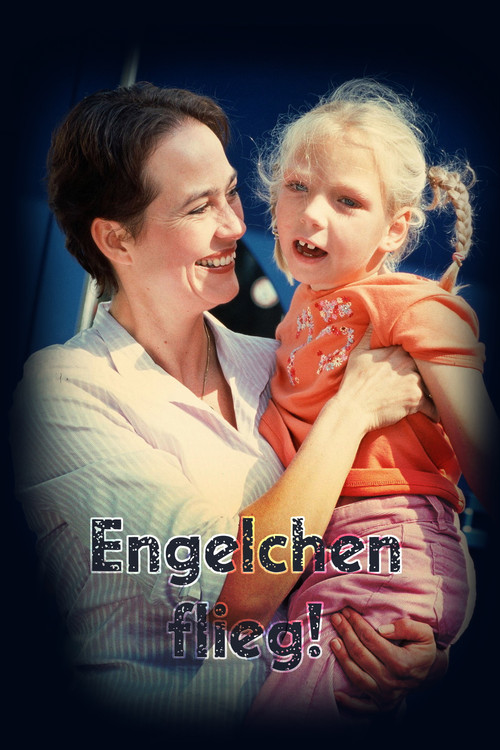 Engelchen flieg (2004) poster