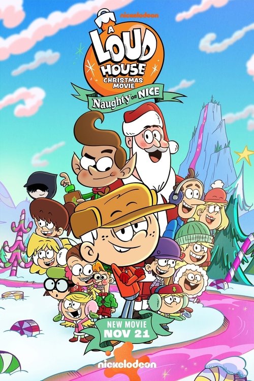 A Loud House Christmas Movie: Naughty or Nice (2025) poster