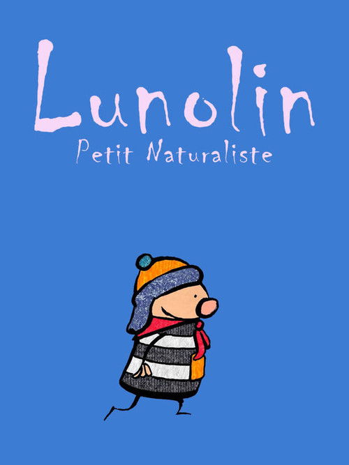 Lunolin, Little Naturalist (2005) poster