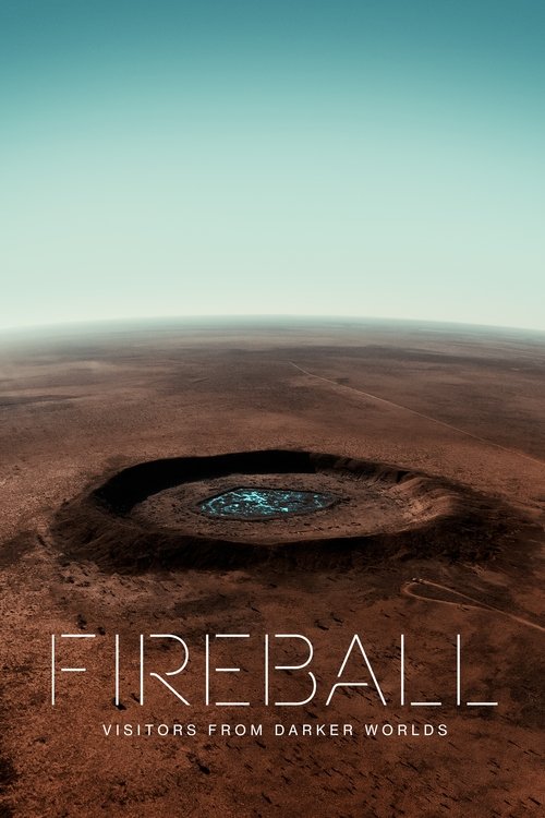 Fireball: Visitors from Darker Worlds (2020) poster
