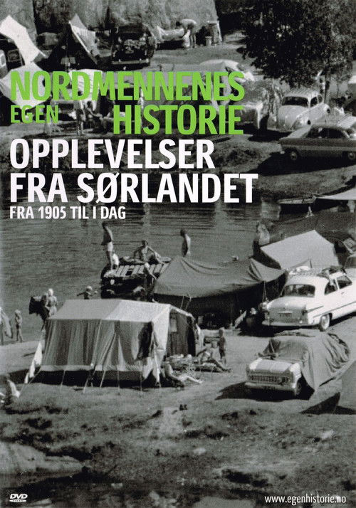 Nordmennenes Egen Historie - Opplevelser fra sørlandet (2005) poster