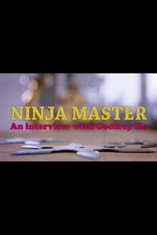 Ninja Master: Interview with Godfrey Ho (2024) poster