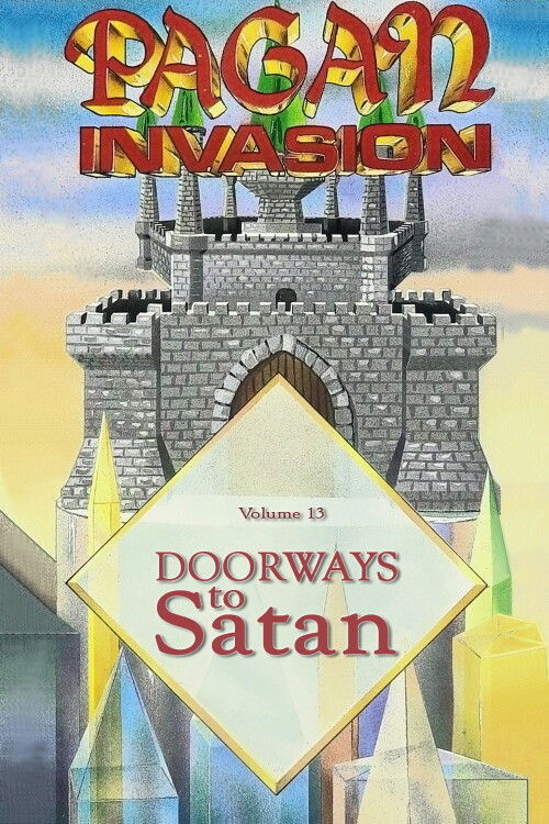 Pagan Invasion, Vol. 13: Doorways To Satan (1991) poster