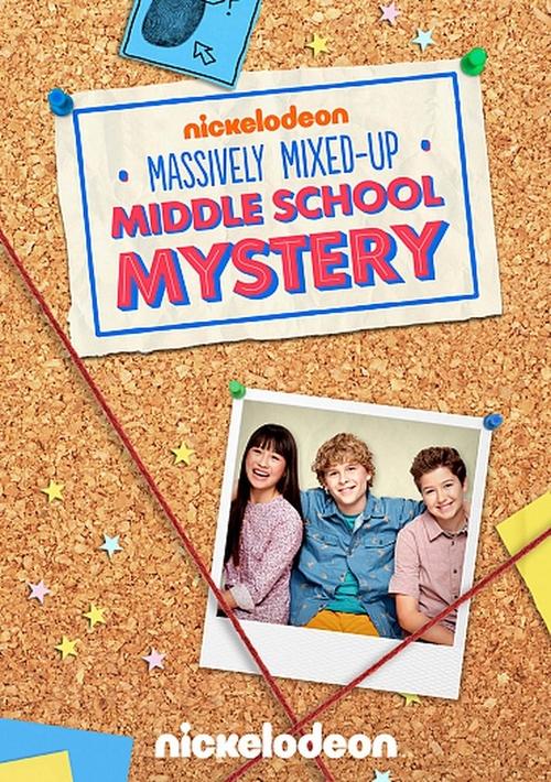 The Massively Mixed-Up Middle School Mystery (2015) poster