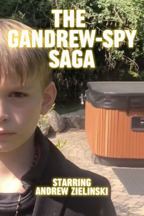 The Gandrew-Spy Saga (2021) poster