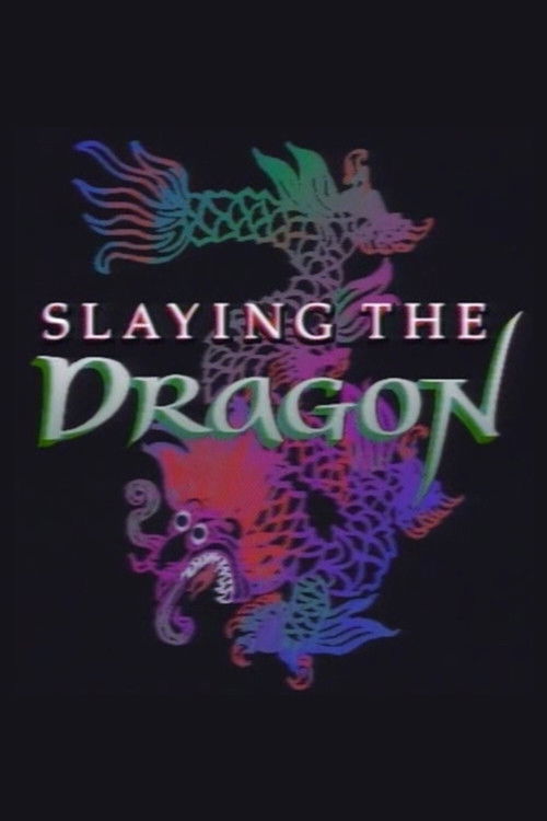 Slaying the Dragon (1988) poster