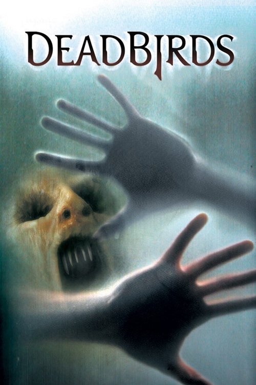 Dead Birds (2005) poster