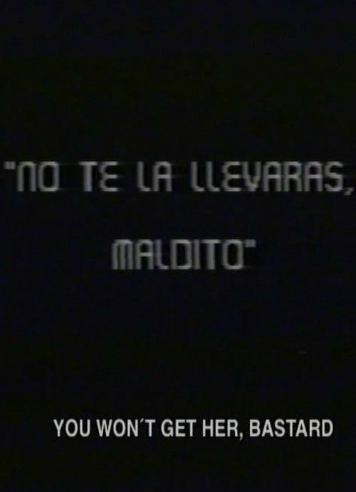 You Won't Get Her, Bastard (1989) poster