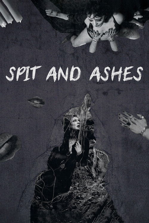 Spit and Ashes (2019) poster