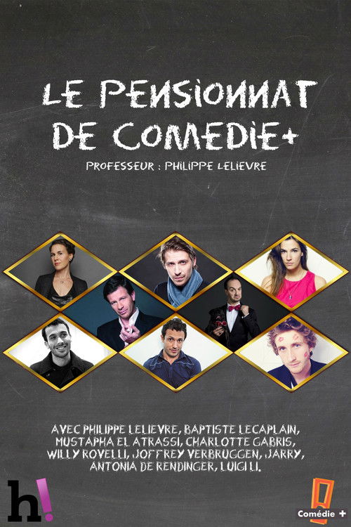 Le pensionnat de Comédie+ (2013) poster