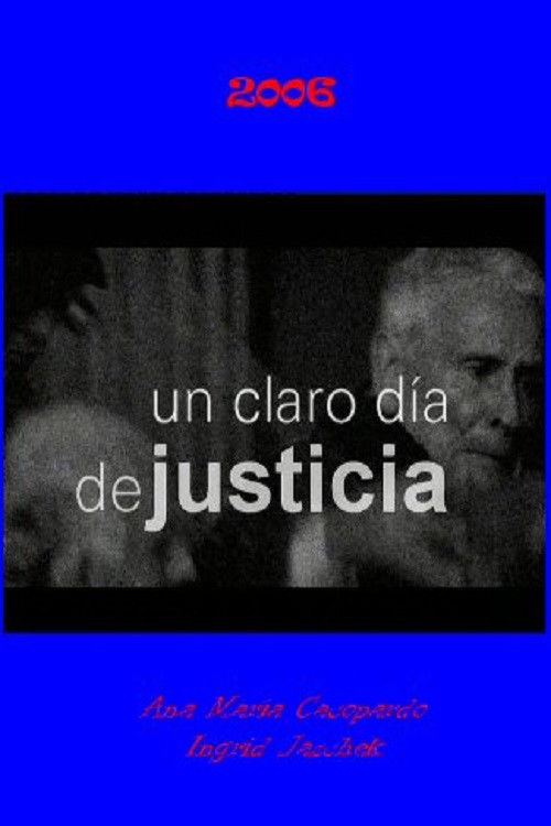 Un Claro Día de Justicia (2006) poster
