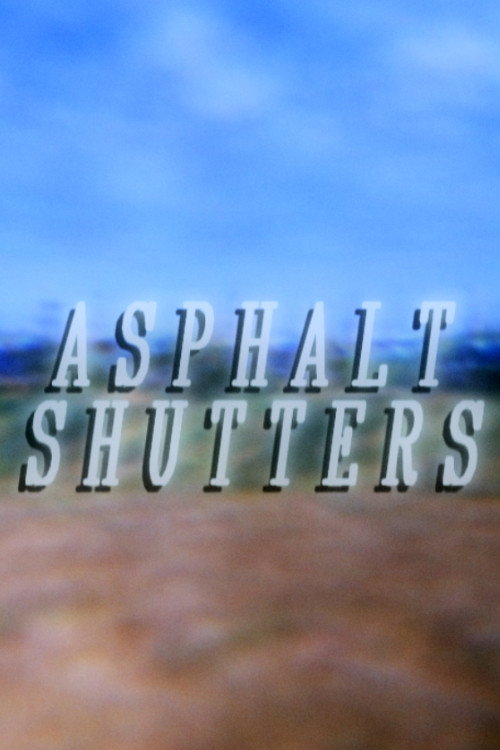 Asphalt Shutters (2021) poster
