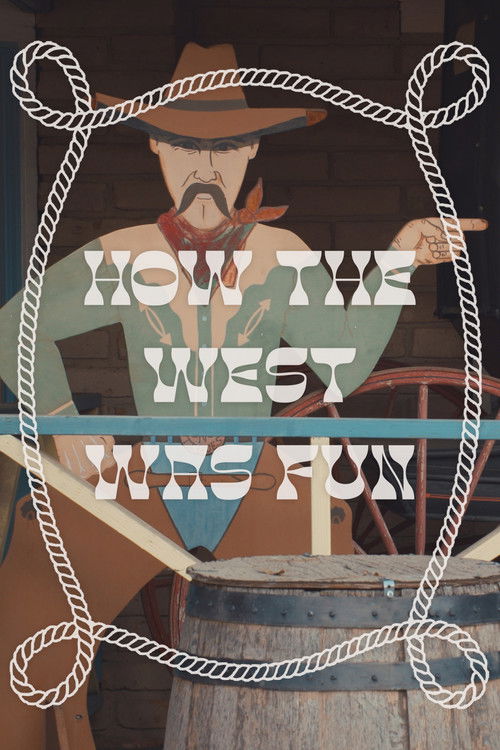 How the West Was Fun (2025) poster