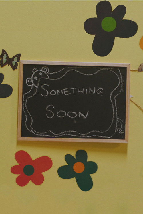 Something Soon (2021) poster