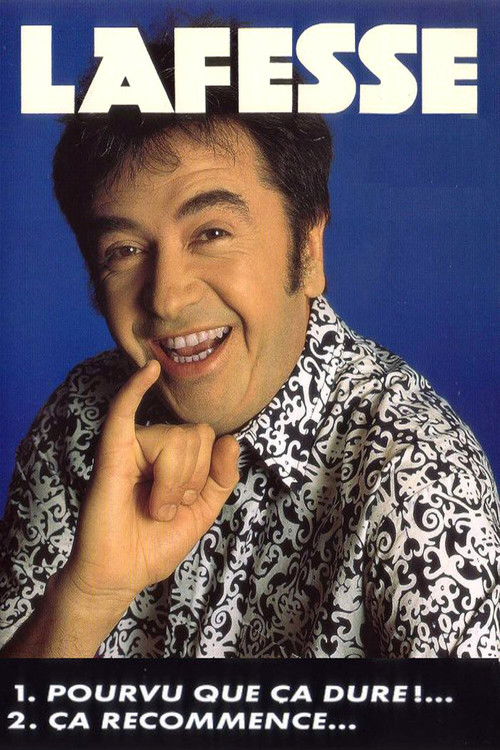 Lafesse: Pourvu que ça dure ! Ça recommence... (1998) poster