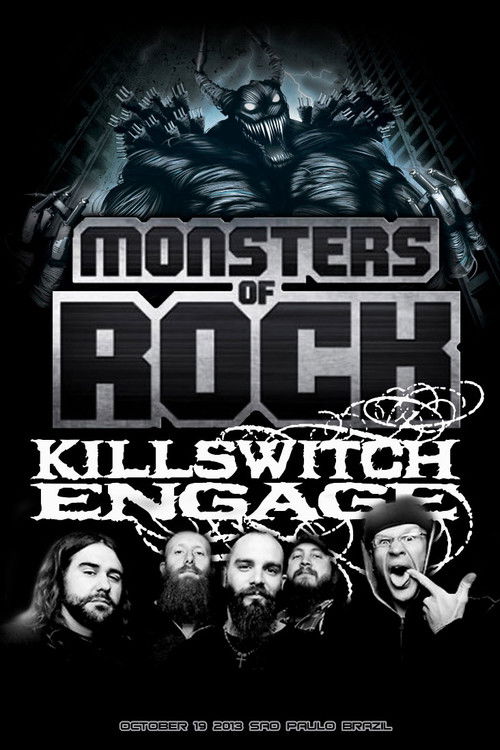 Killswitch Engage - Live at Monsters of Rock (2013) poster