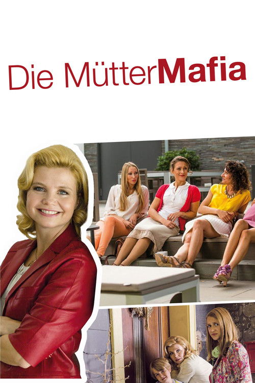 Die Mütter-Mafia (2014) poster
