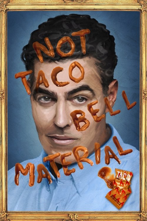 Adam Carolla: Not Taco Bell Material (2018) poster