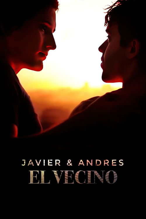 Javier y Andrés: El Vecino (2021) poster